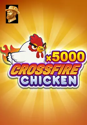 CrossFire Chicken x5000
